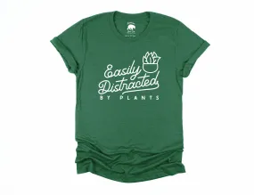 Easily Distracted by Plants Adult Shirts - light or dark artwork